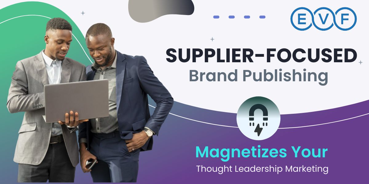 supplier engagement through brand marketing focused on acquisition, retention, and lifetime value of suppliers of goods and services